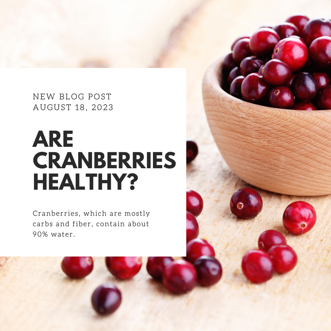 Are Cranberries Healthy?