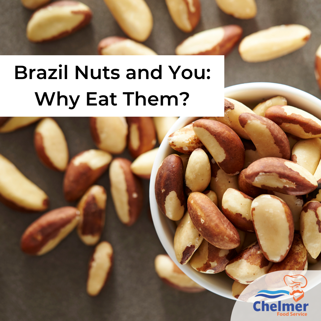 Brazil Nuts and You: Why Eat Them?